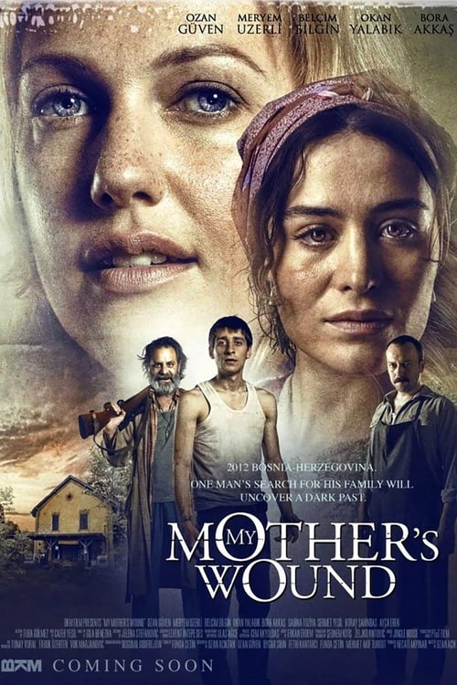 فيلم جرح امي 2016 Annemin Yarası مترجم